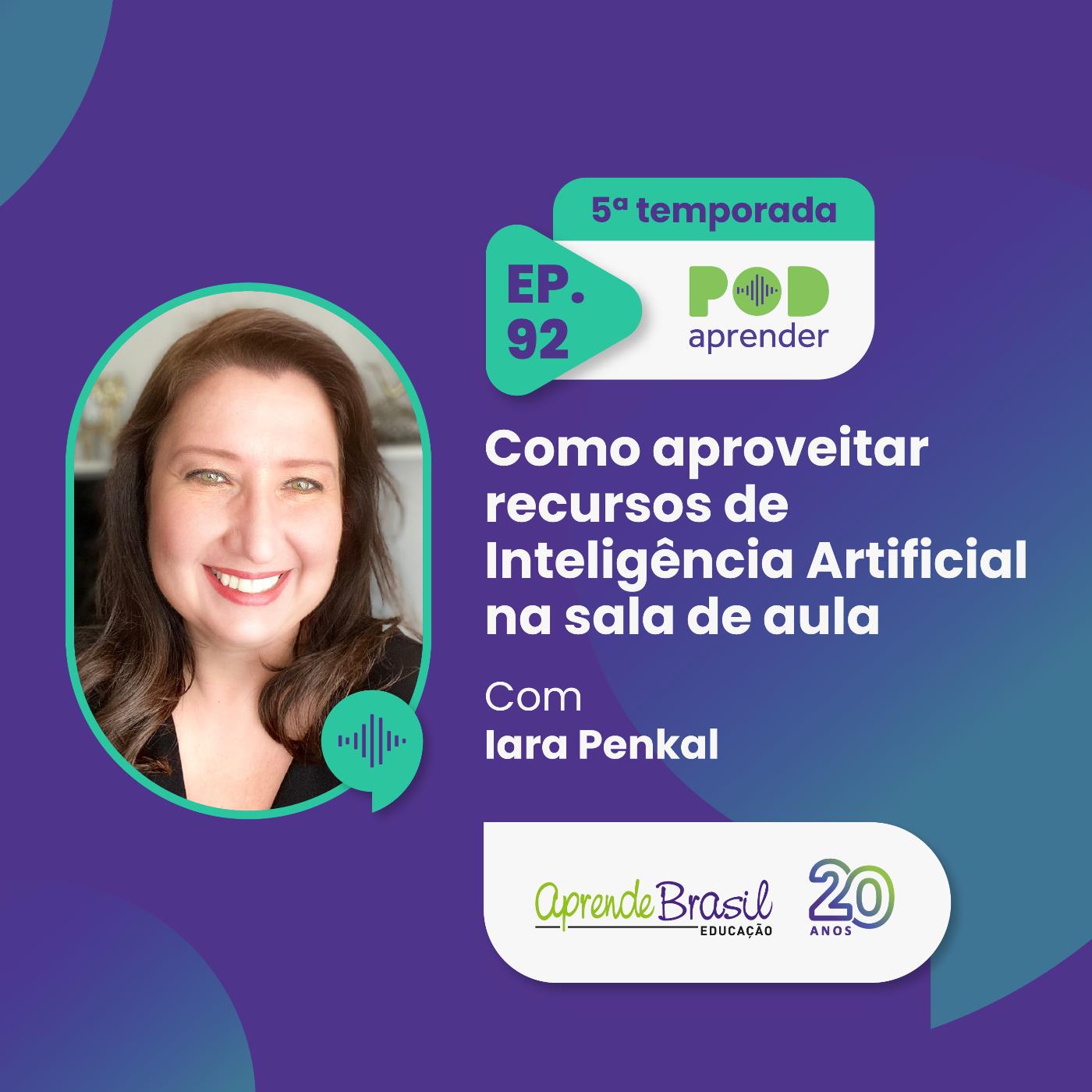 #92 – Como aproveitar recursos de Inteligência Artificial na sala de aula episode artwork