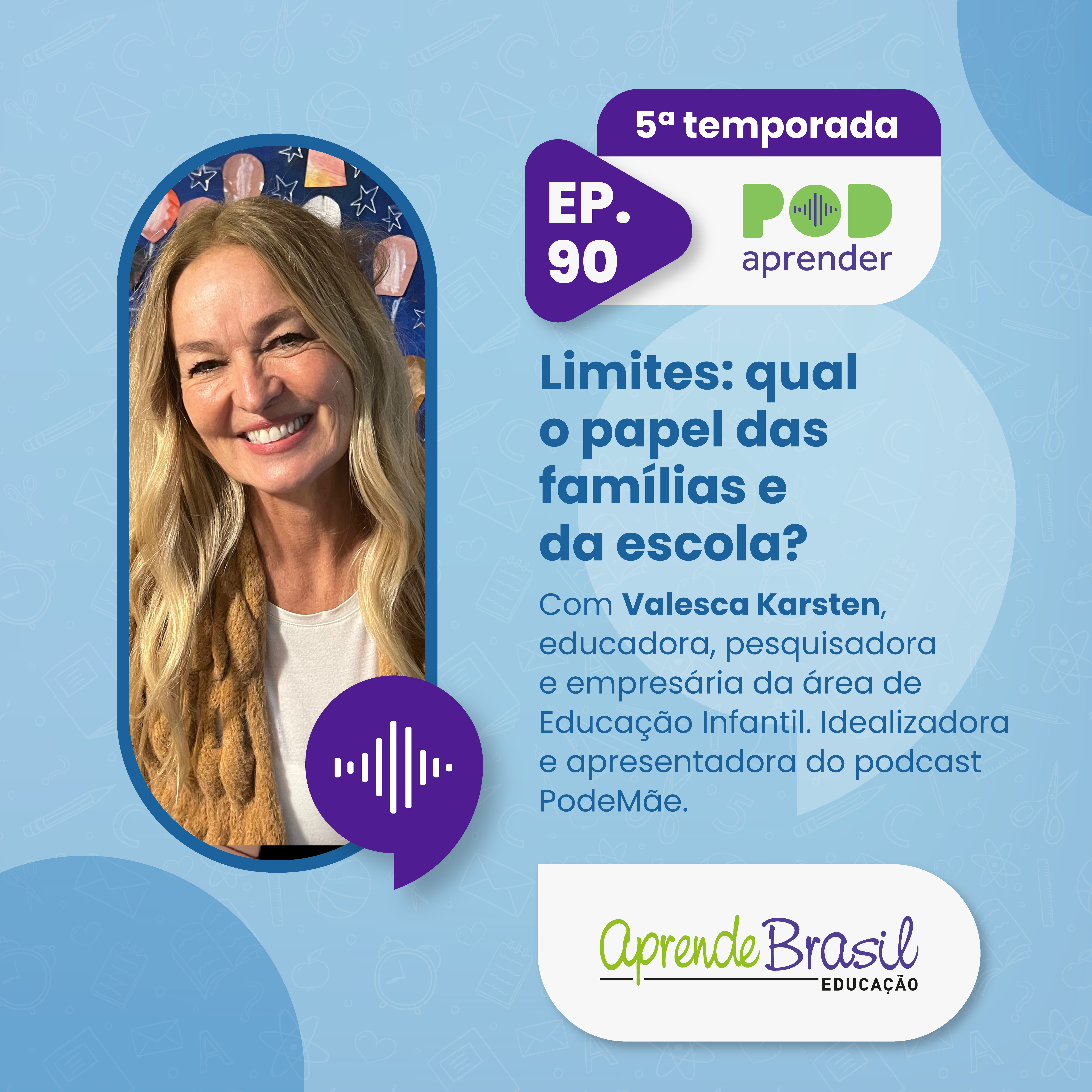 #90 – Limites: Qual o papel das famílias e da escola? episode artwork